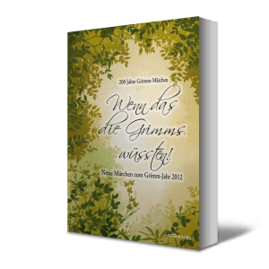Cover Wenn das die Grimms wüssten!